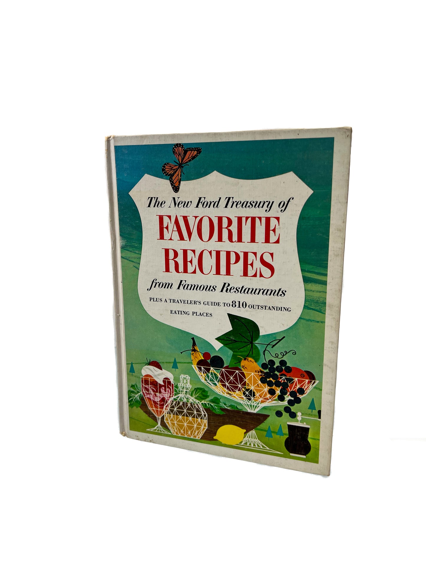 Vintage Cookbook - The New Ford Treasury of Favorite Recipes from Famous Restaurants - 1963 Ford Motor Company