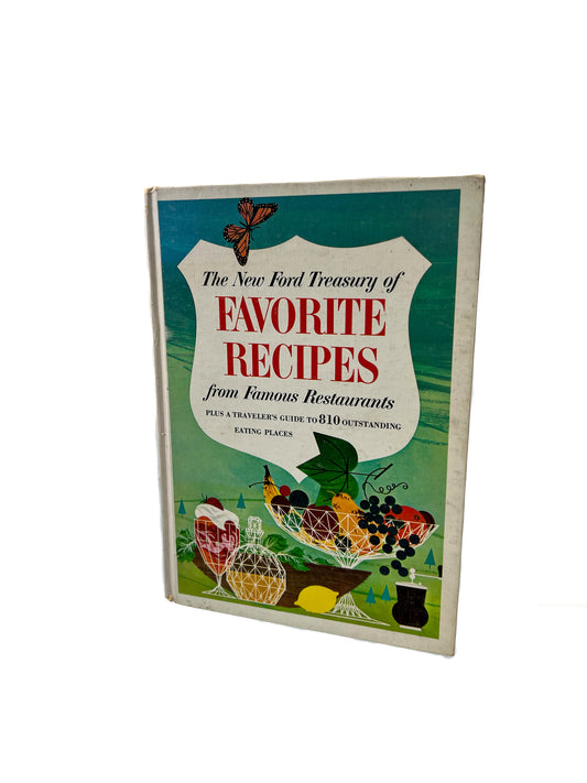 Vintage Cookbook - The New Ford Treasury of Favorite Recipes from Famous Restaurants - 1963 Ford Motor Company