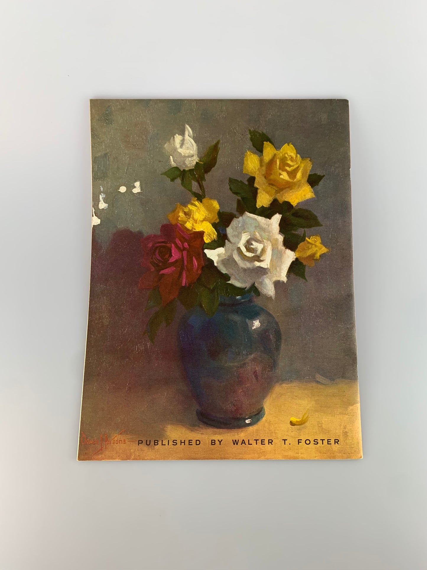 Vintage Walter T. Foster Art Book - How Claude Parsons Paints Flowers