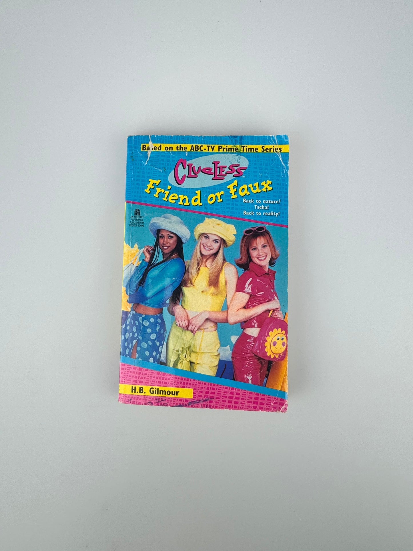 1996 Clueless: Friend or Faux Paperback Book by H.B. Gilmour