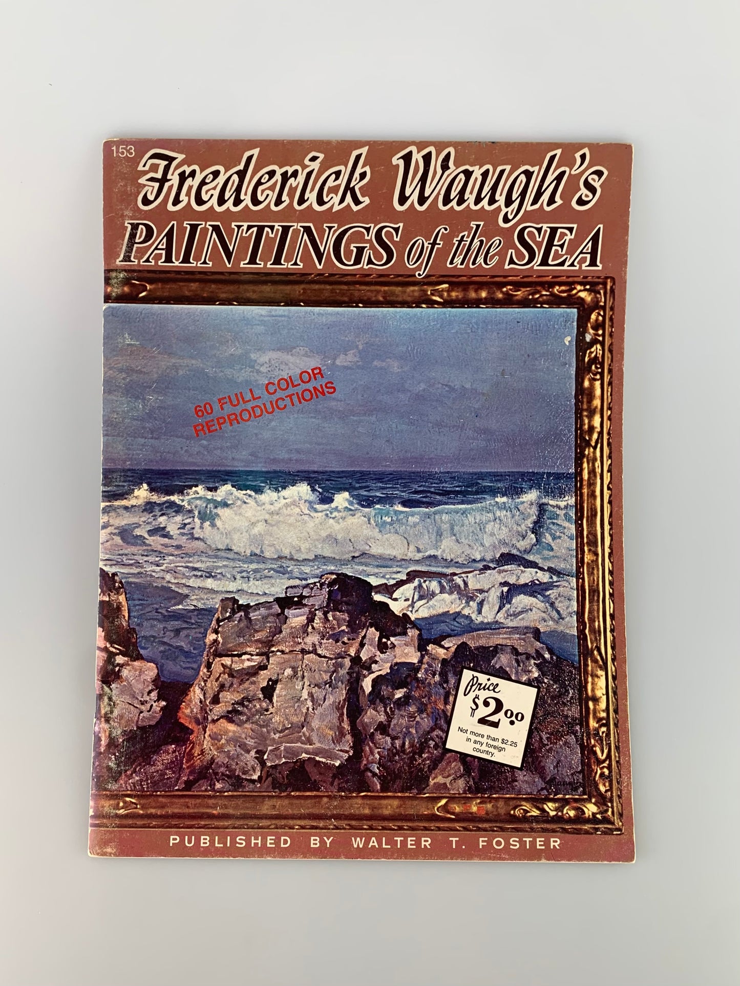 Vintage Walter T. Foster Art Book - Frederick Waugh's Paintings of the Sea w/ 60 Full Color Reproductions