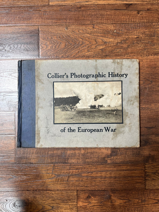 Antique Book - Collier’s Photographic History of the European War - 1915