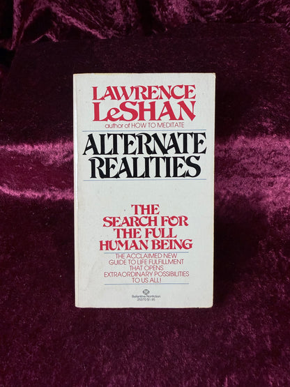 Vintage Alternate Realities by Lawrence LeShan 1977 Ballantine Metaphysical Book