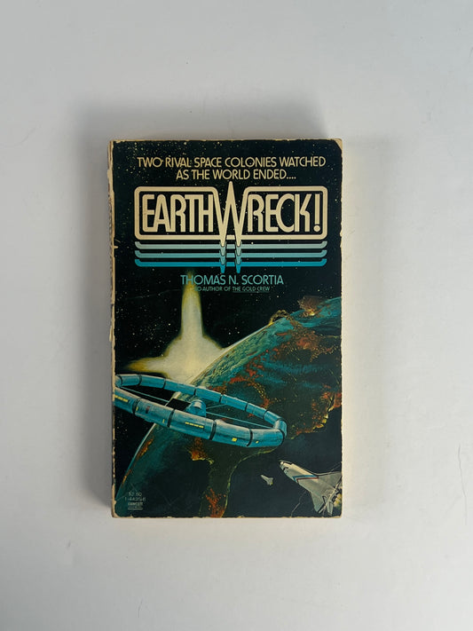 Vintage Paperback - Earthwreck! - Thomas N. Scortia - 1974