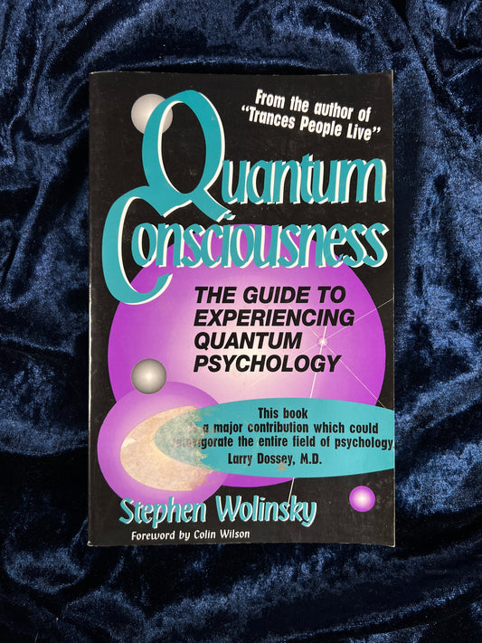 Vintage 1993 Quantum Consciousness Book – Stephen Wolinsky Quantum Psychology