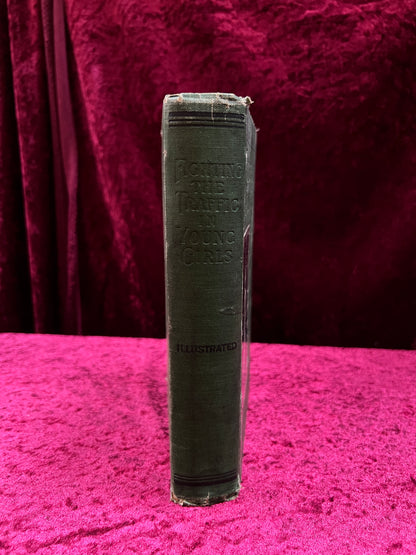 Antique Fighting the Traffic in Young Girls - Ernest A. Bell - 1910 Illustrated Hardcover
