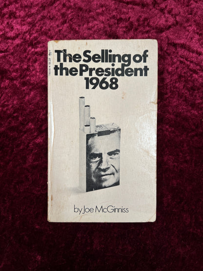 Vintage Paperback Book The Selling of the President - Joe McGinniss - 1970 Pocket Book Edition