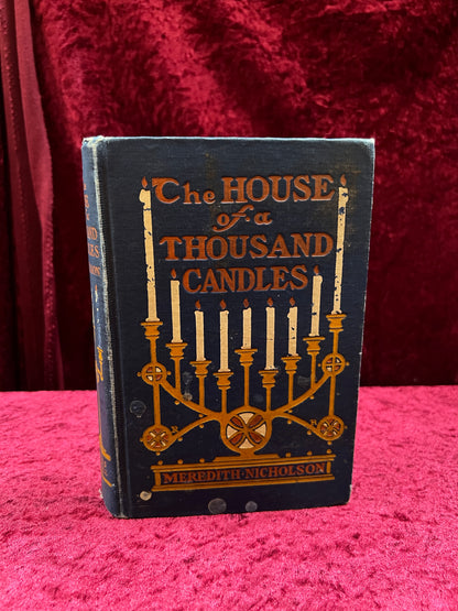 Antique The House of a Thousand Candles - Meredith Nicholson - Illustrated Hardcover