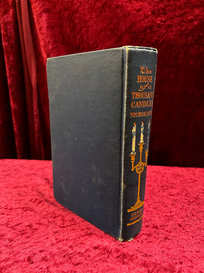 Antique The House of a Thousand Candles - Meredith Nicholson - Illustrated Hardcover