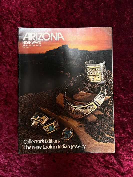 Vintage Arizona Highways Magazine - The New Look in Indian Jewelry - Collector's Edition - April 1979