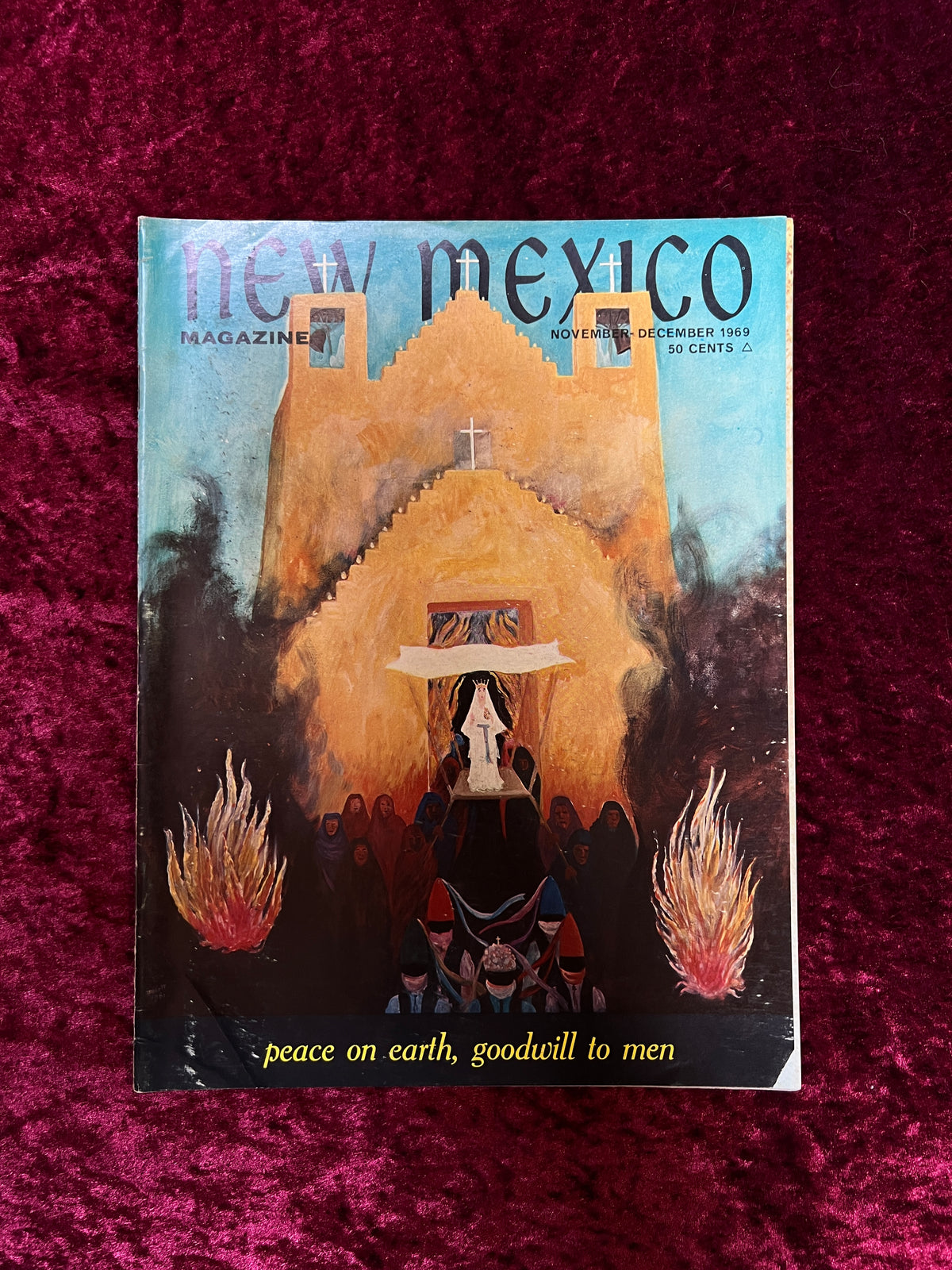 Vintage New Mexico Magazine - Peace on Earth, Goodwill to Men - November-December 1969