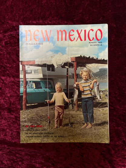 Vintage New Mexico Magazine - Fiesta Month - August 1969