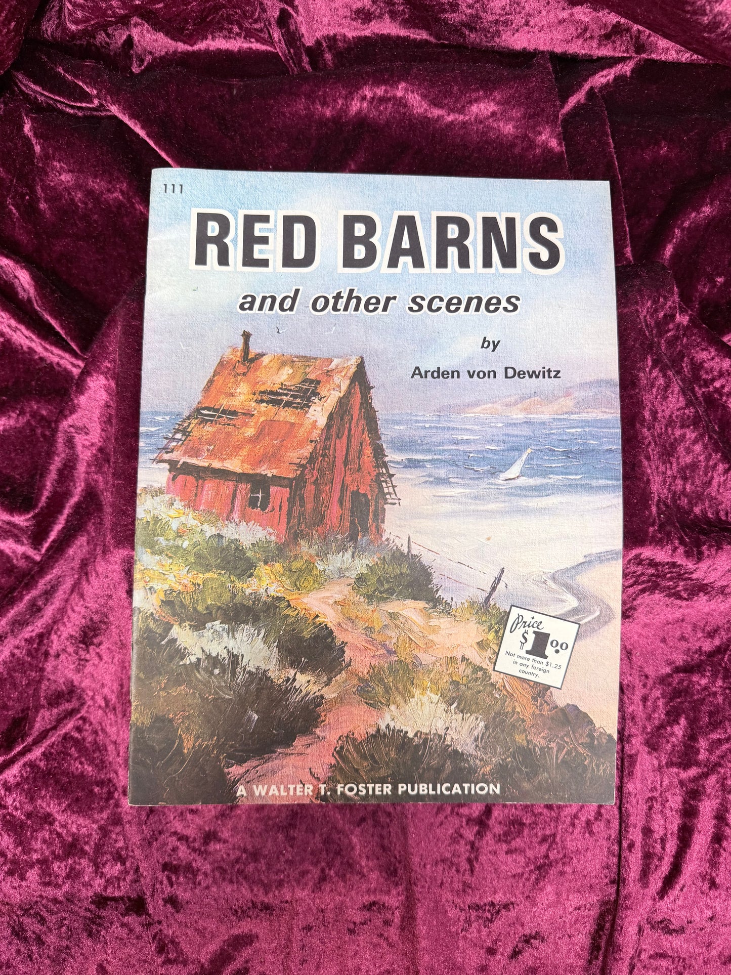 Vintage Art Instruction Magazine - Red Barns and Other Scenes Walter T. Foster Guide