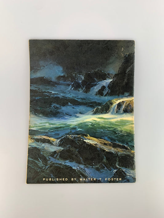 Vintage Walter T. Foster Art Book - Frederick Waugh's Paintings of the Sea w/ 60 Full Color Reproductions