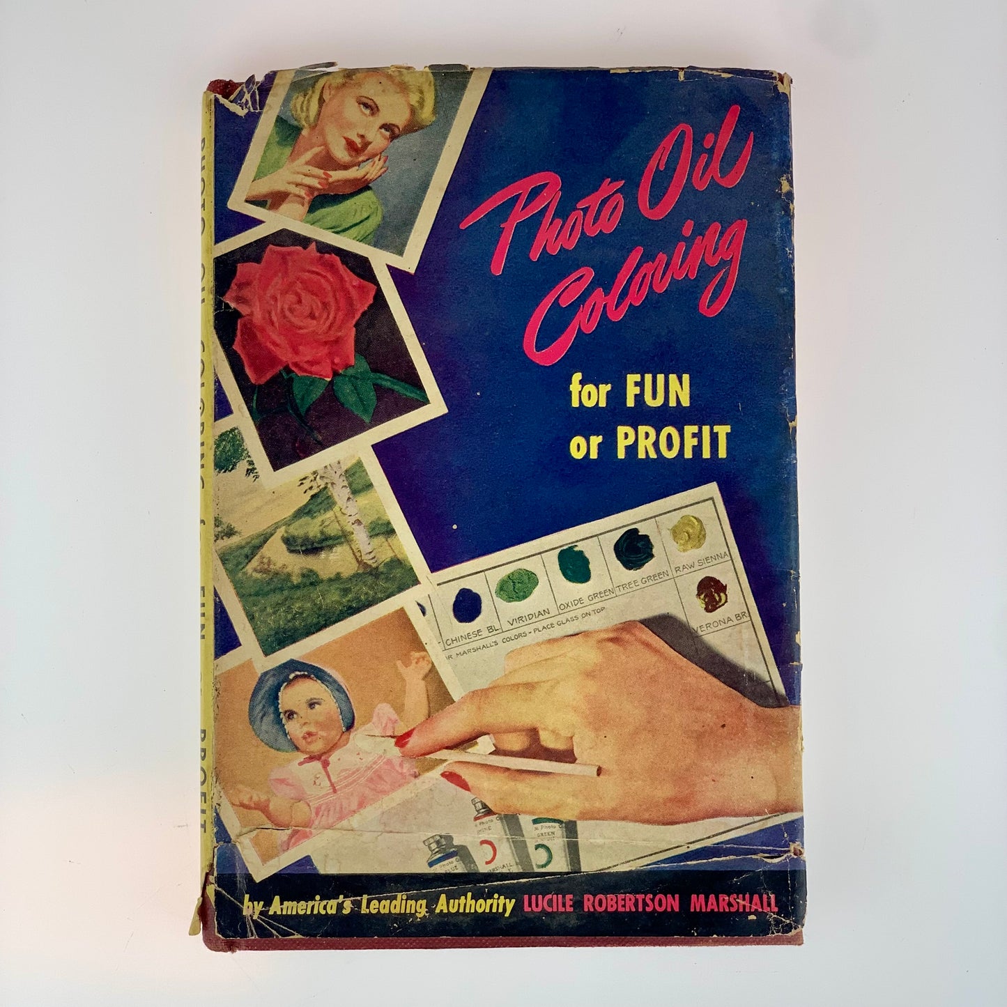 Vintage Photo Oil Painting for Fun or Profit by Lucile Robertson Marshall Art Book