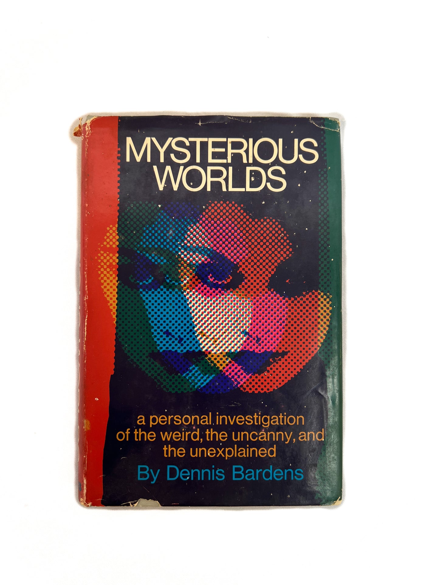 Vintage Hardcover - Mysterious Worlds - Dennis Bardens - 1970