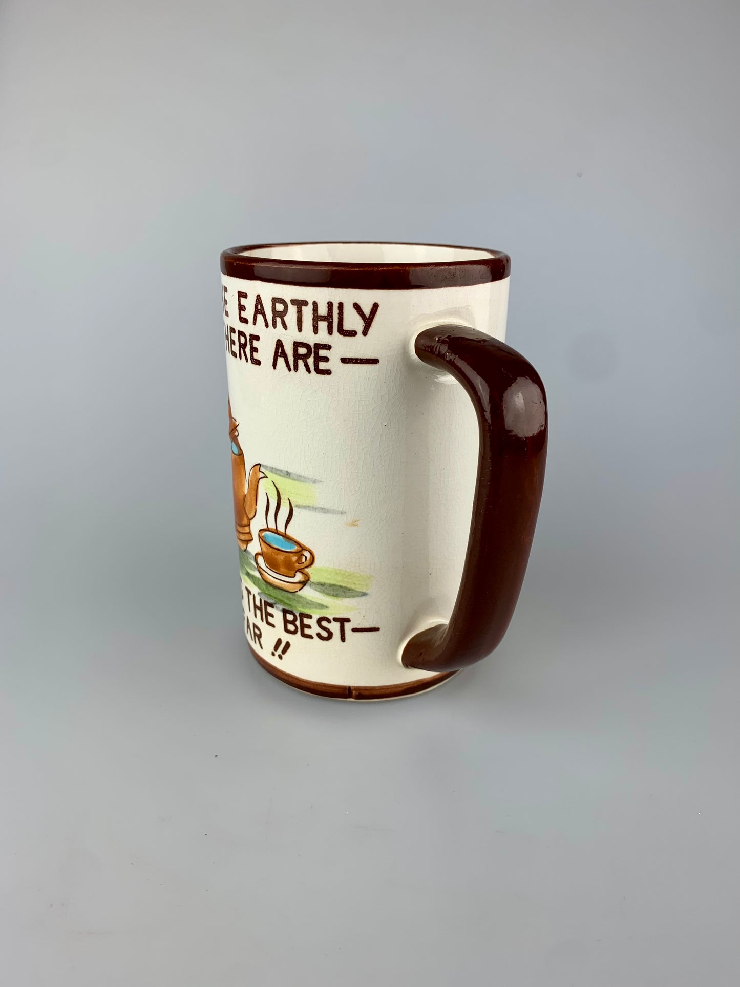 Retro Ceramic Coffee Mug - Of All The Earthly Drinks There Are