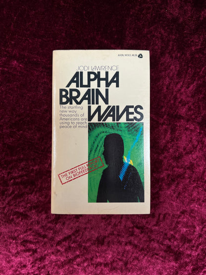 Vintage Paperback Book - Alpha Brain Waves - Jodi Lawrence - 1972
