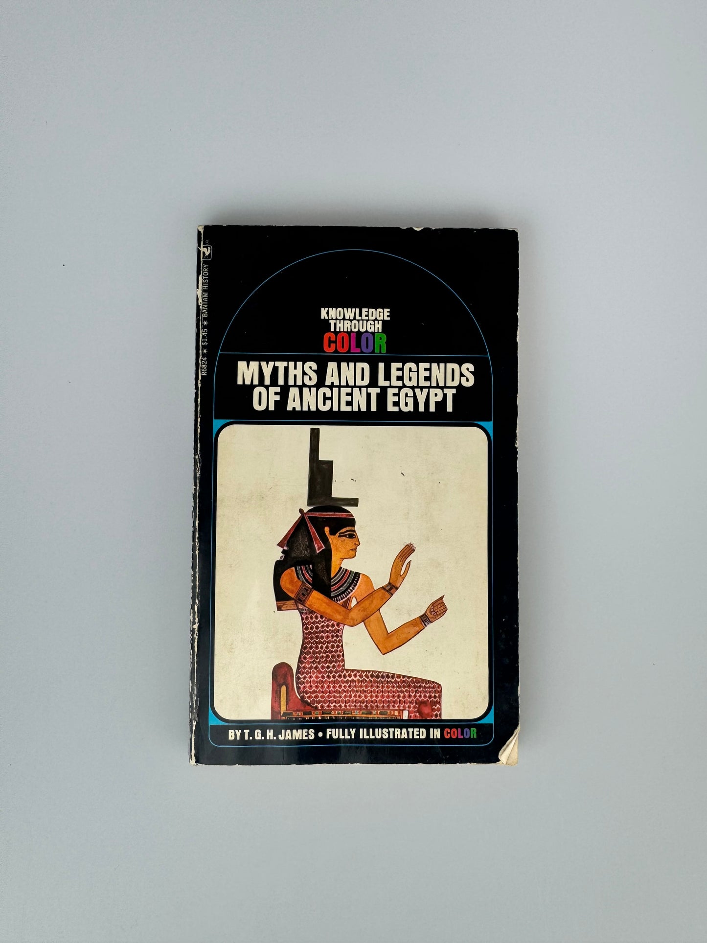 Vintage Paperback - Myths and Legends of Ancient Egypt by T.G.H. James - Bantam Edition 1972