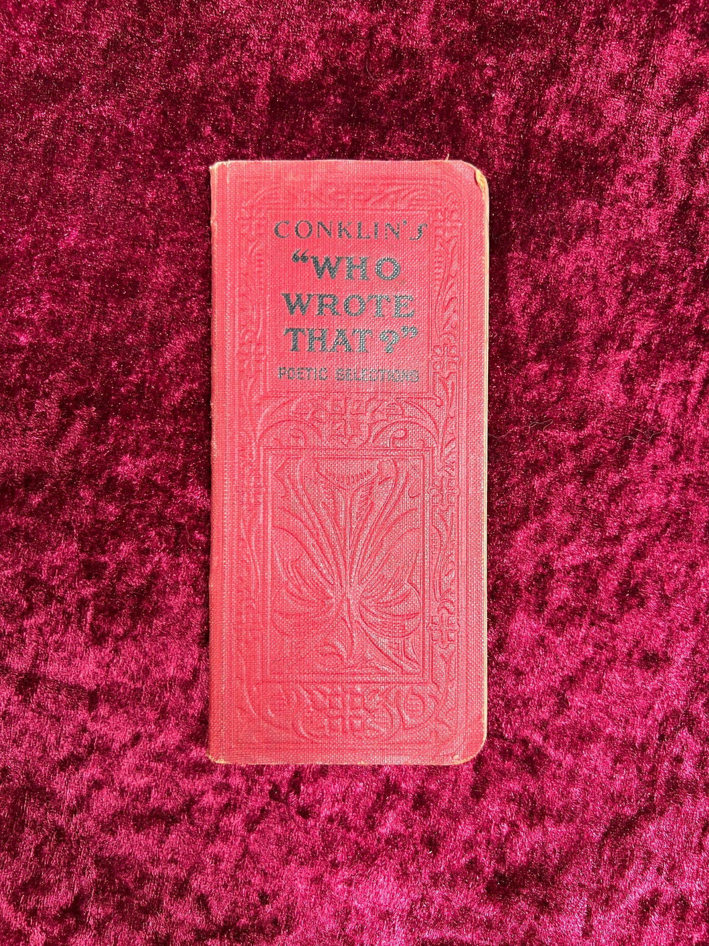 Antique Pocket Book - Conklin's "Who Wrote That" Poetic Selections - 1906