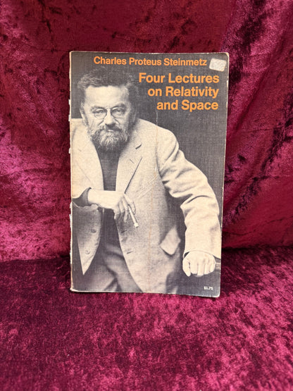 Vintage Paperback Book - Four Lectures on Relativity and Space - Charles Proteus Steinmetz