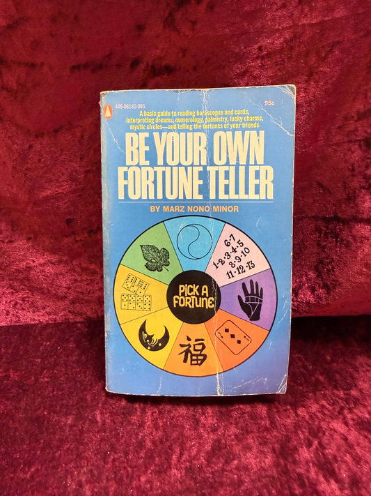 Vintage Paperback Book - Be Your Own Fortune Teller - Marz Nono Minor - 1971