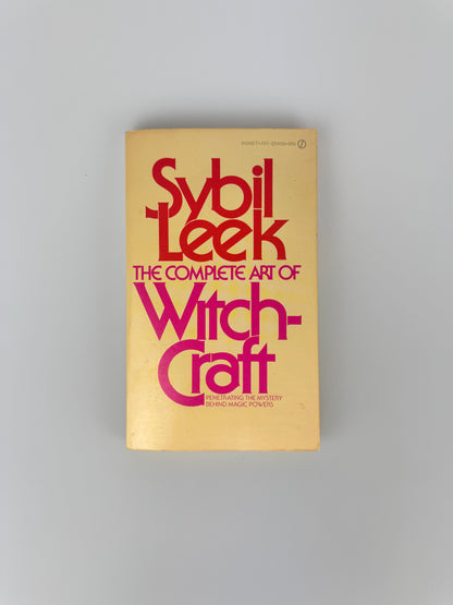 Vintage Paperback - The Complete Art of Witch-Craft by Sybil Leek - Signet Trading 1971