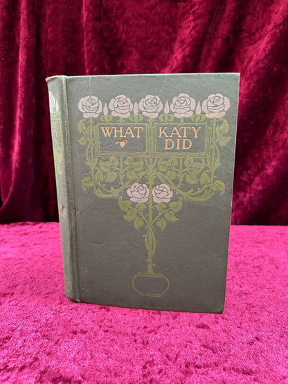 Antique Hardcover Book - What Katy Did - Susan Coolidge - 1901