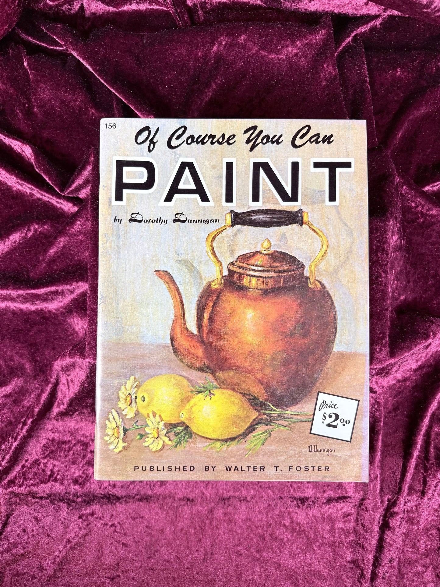 Vintage Art Instruction Magazine - Of Course You Can Paint Walter T. Foster Guide