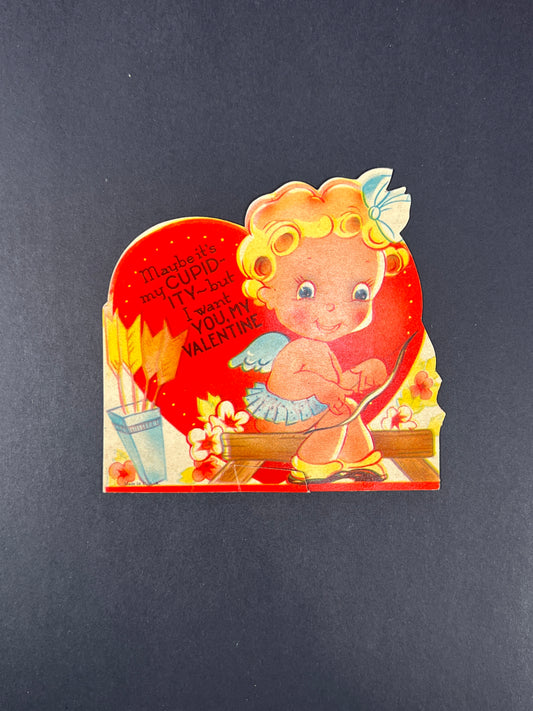 Vintage Ephemera - Valentine’s Day Card - Maybe It’s My Cupidity - Made In USA