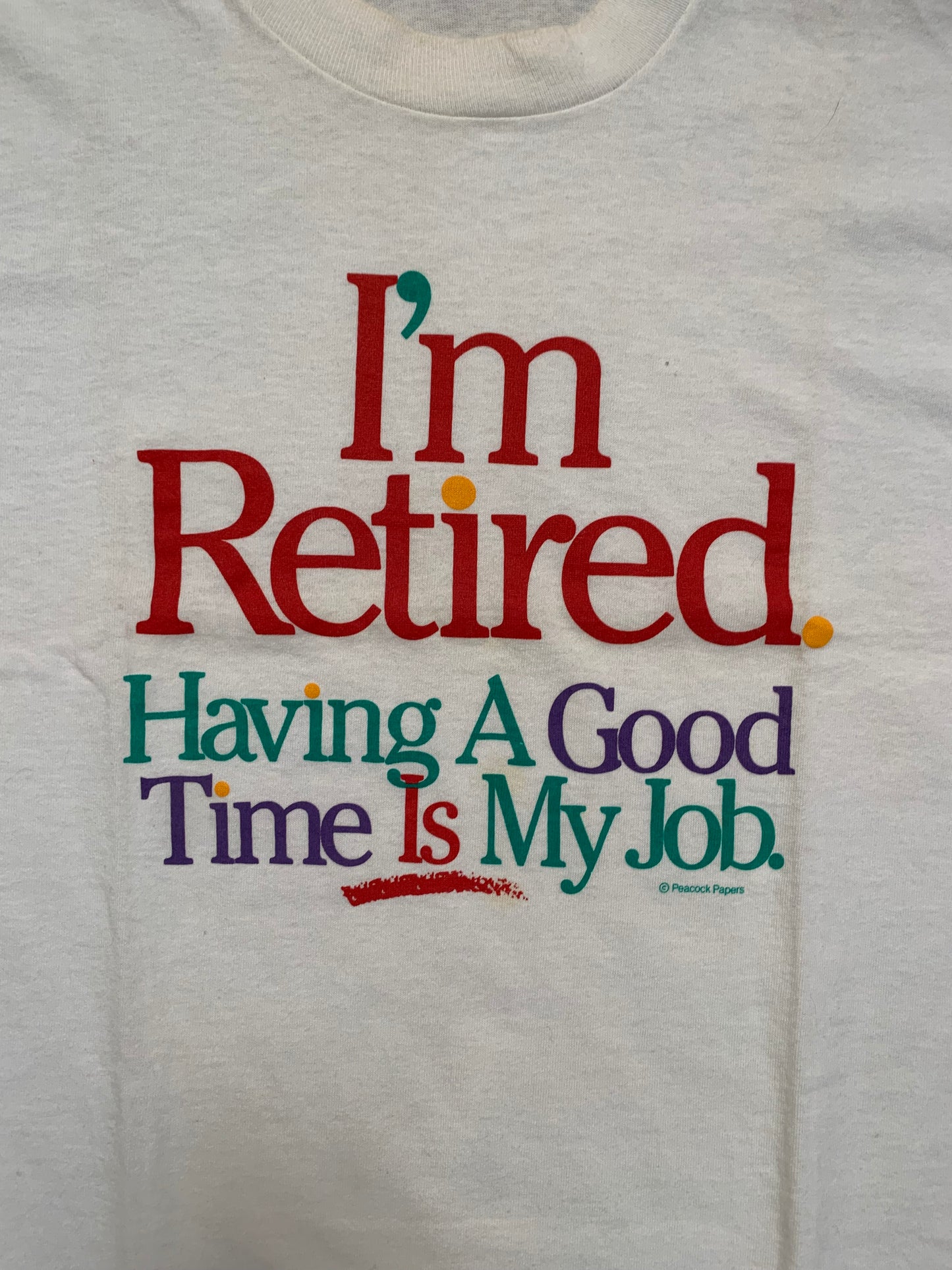 Vintage T-Shirt - I’m Retired - 90s Graphic - Peacock Papers - X-Large