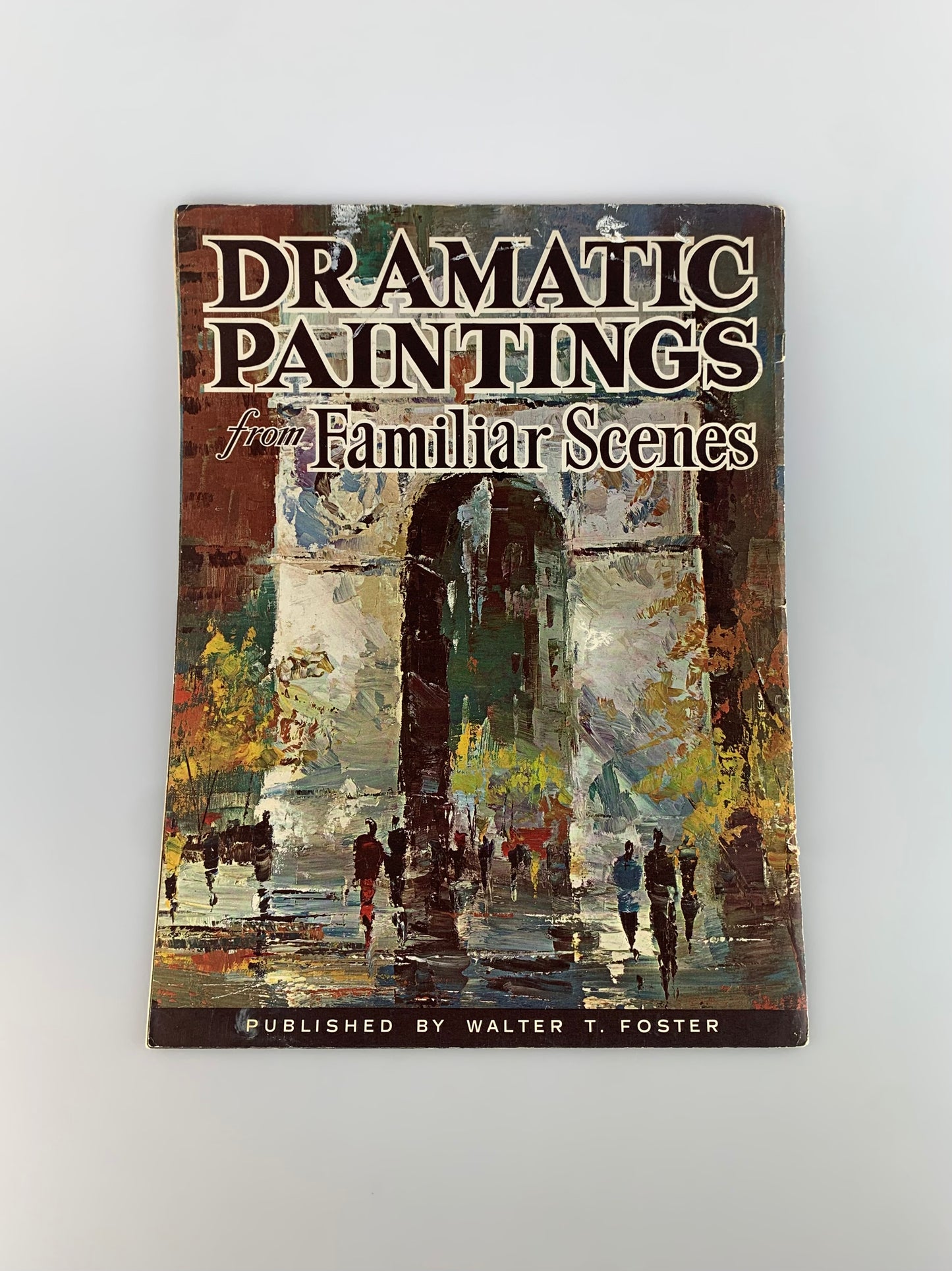 Vintage Walter T. Foster Art Book - Dramatic Paintings From Familiar Scenes by Jack Laycox