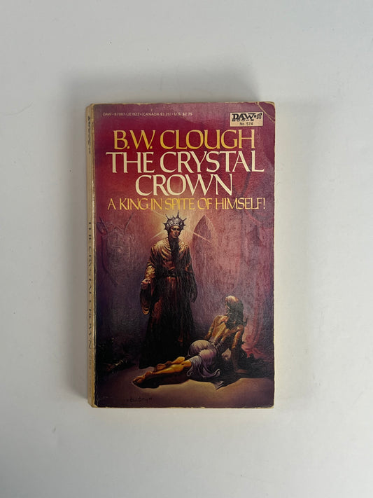 Vintage Paperback - The Crystal Crown - B.W. Clough - 1984