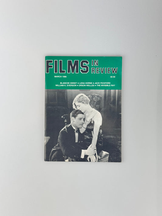 Films In Review Magazine - March 1986 - Blanche Sweet, Orson Welles, The Invisible Ray