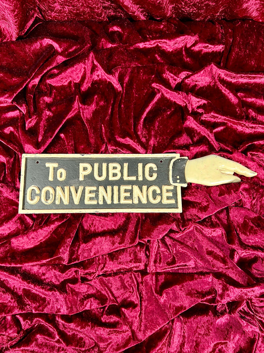 Vintage Home Decor - Double Sided Cast Iron Novelty Sign - To Public Convenience