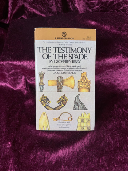 Vintage The Testimony of the Spade by Geoffrey Bibby 1974 Mentor Paperback