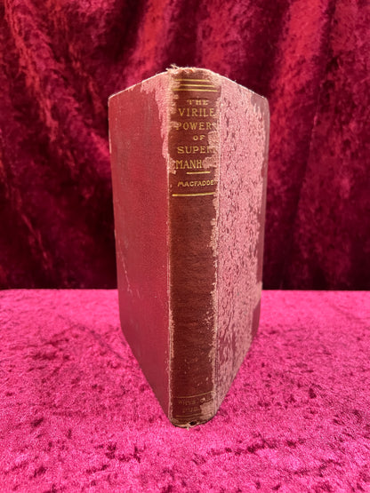 Antique Hardcover Book - The Virile Powers of Superb Manhood - Bernarr A. Macfadden - 1900