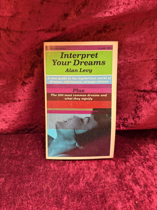 Vintage Paperback Book - Interpret Your Dreams - Alan Levy - 1967
