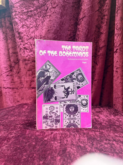 Vintage Paperback Book - The Tarot Of The Bohemians: The Absolute Key to Occult Science - 1971