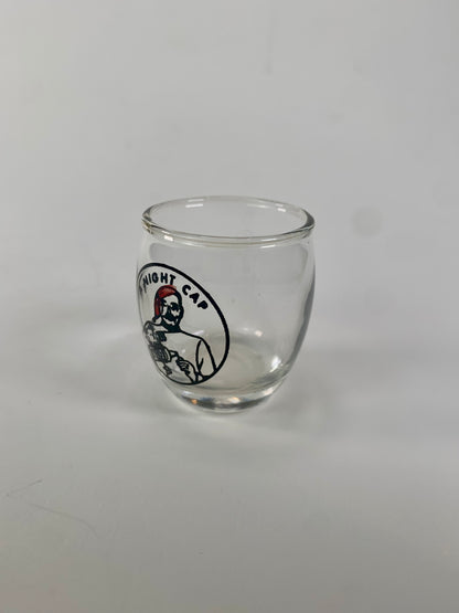 Vintage Shot Glass - A Night Cap - 1950s Novelty Gag Gift