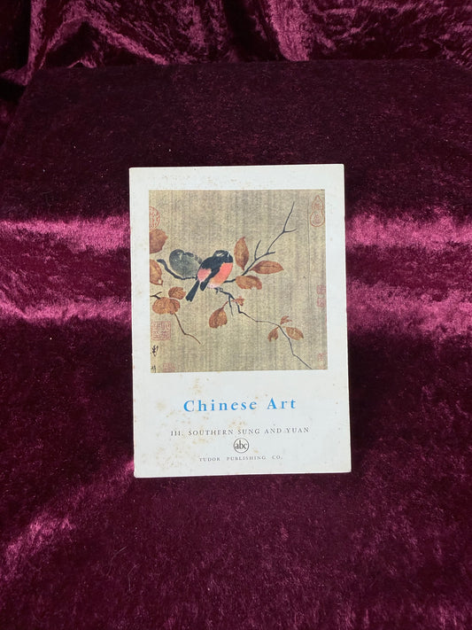 Vintage Chinese Art III Southern Sung and Yuan by Jean A. Keim 1961 Paperback