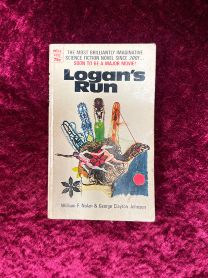 Vintage Paperback Book - Logan's Run - William F. Nolan & George Clayton Johnson - Dell 1969