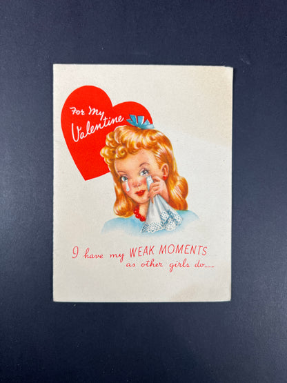 Vintage Ephemera - Valentine’s Day Card - I Have My Weak Moments - USA