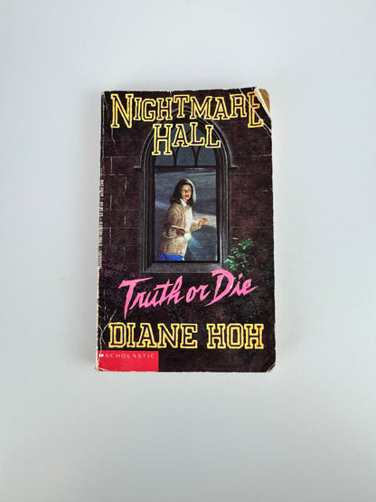 1994 Nightmare Hall Book - #15 Truth Or Die - Diane Hoh