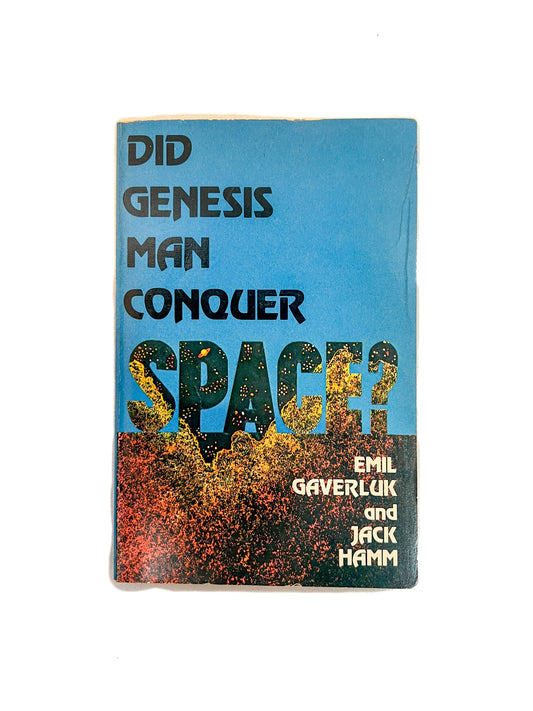 Vintage Paperback - Did Genesis Man Conquer Space? - Emil Gaverluk and Jack Hamm - 1974 - Signed