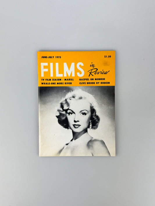 Films In Review Magazine - June / July 1975 - Monroe, Clive Brook, Capone, Day Of The Locust
