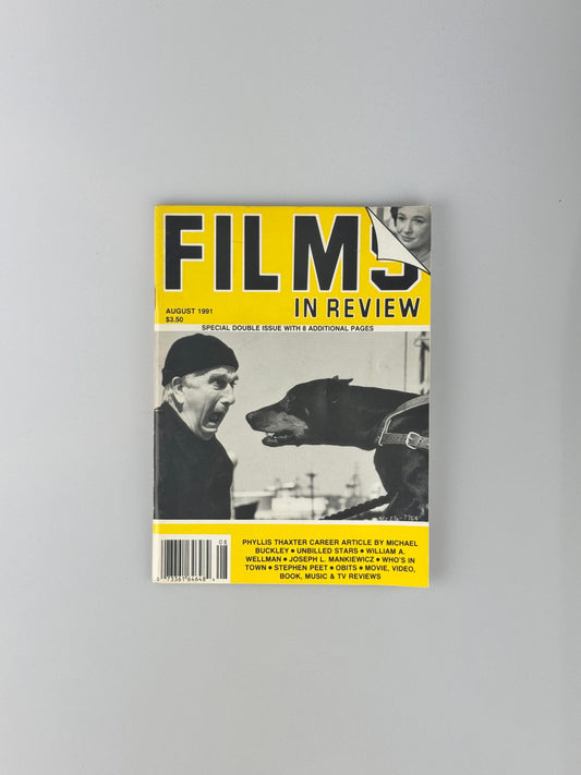 Films In Review Magazine - August 1991 - Phyllis Thaxter, Unbilled Stars, William A. Wellman