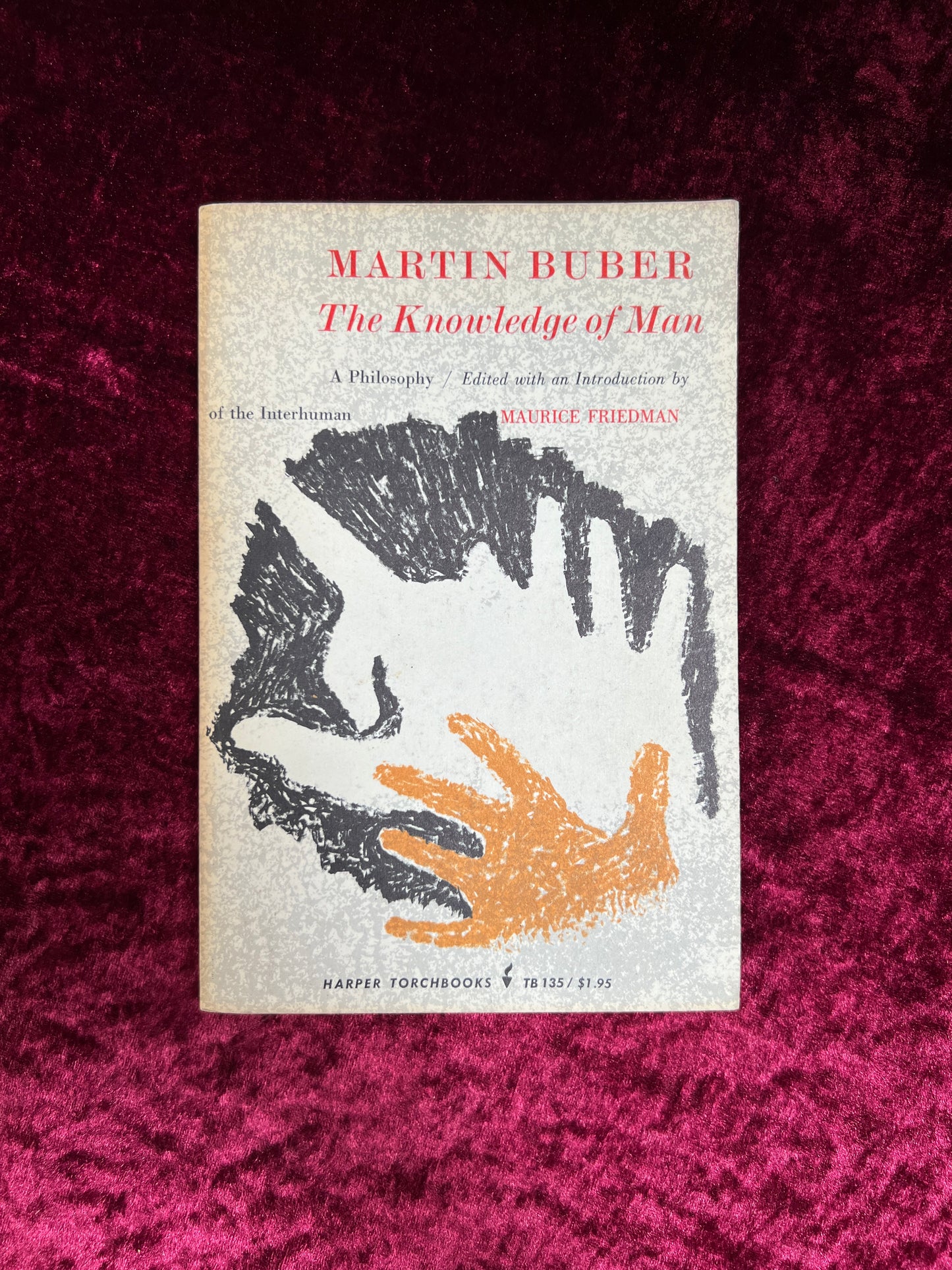 Vintage Paperback Book - The Knowledge of Man - Martin Buber - Harper Torchbooks 1966
