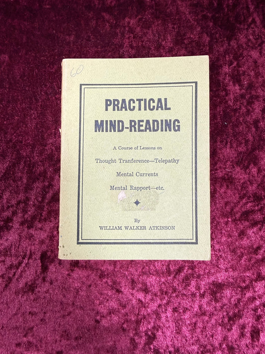 Vintage Paperback Book - Practical Mind Reading - William Walker Atkinson