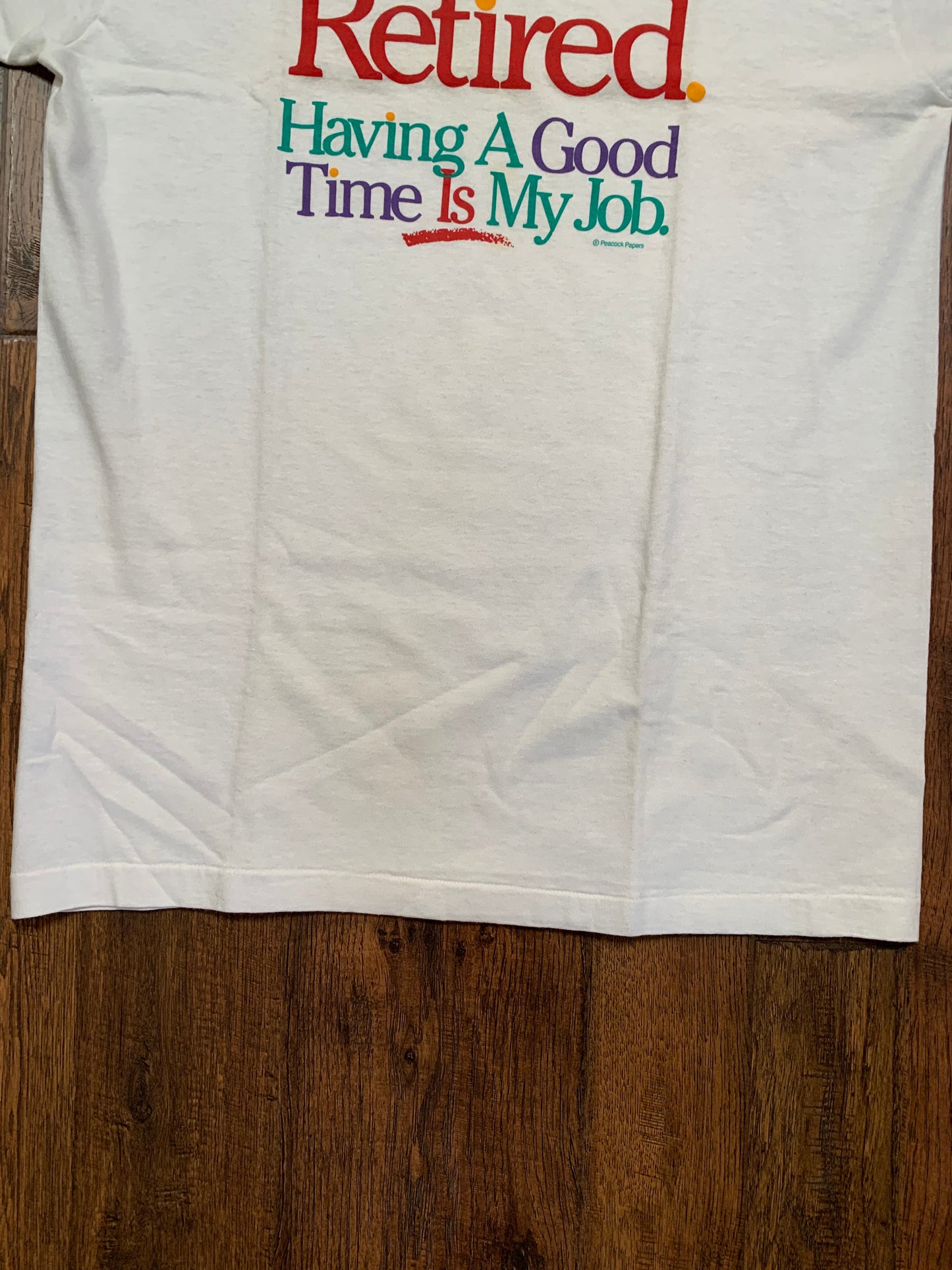 Vintage T-Shirt - I’m Retired - 90s Graphic - Peacock Papers - X-Large